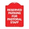 Signmission Reserved Parking for Pastoral Staff, Red & White Aluminum Sign, 18" x 24", RW-1824-23084 A-DES-RW-1824-23084 - alternate 1
